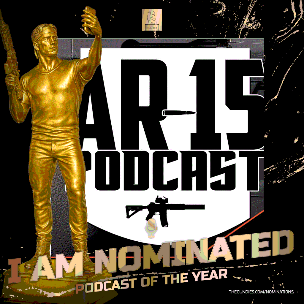 AR-15 Podcast nominated for Podcast of the Year in the 2026 Gundies Awards